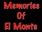 Memories of El Monte III & IV
